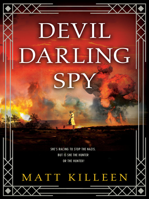 Title details for Devil Darling Spy by Matt Killeen - Wait list